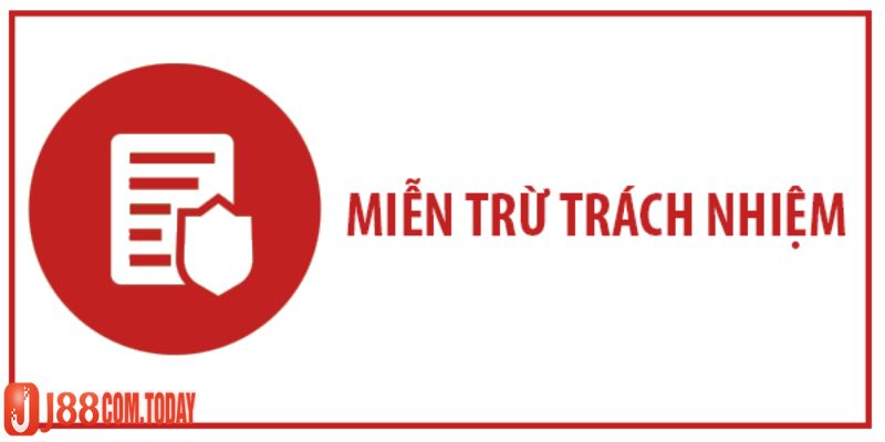 Miễn trừ trách nhiệm trên J88 và những điều bạn cần biết